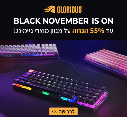 Black November Is On עד 55% הנחה על מגוון מוצרי גיימינג!